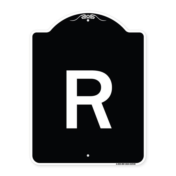 Sign with Letter R Heavy-Gauge Aluminum Architectural Sign, 24" x 18", BW-1824-22930